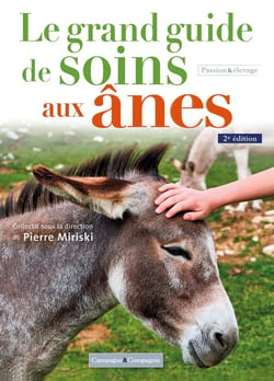 Le grand guide de soins aux ânes (2e édition)