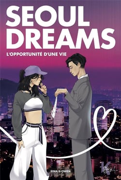 Seoul Dreams : L'opportunité d'une vie