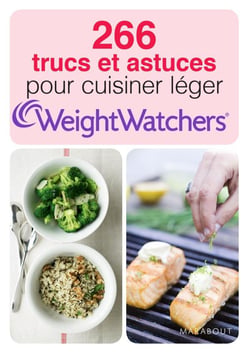 266 trucs et astuces pour cuisiner léger - weight watchers