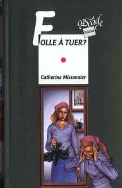 Folle à tuer