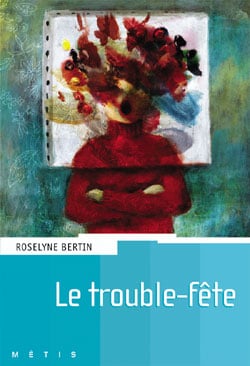 Le trouble-fête