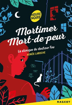 Mortimer mort-de-peur - la clinique du docteur fou