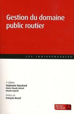Gestion Du Domaine Public Routier 3E Ed