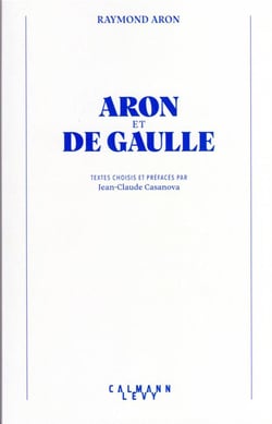 Aron et De Gaulle