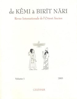 De Kêmi à Birit Nari t.1 : revue internationale de l'orient ancien