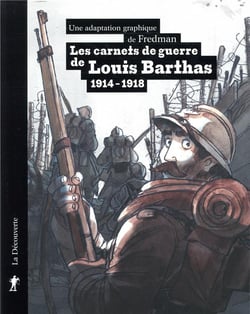 Les carnets de guerre de Louis Barthas (1914-1918)