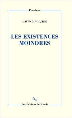 Les Existences moindres