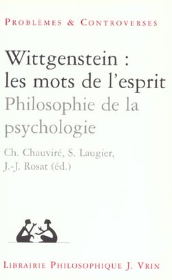 Wittgenstein Les mots de l'esprit : Philosophie de la psychologie