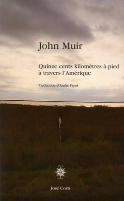 Quinze cents kilomètres à pied à travers l'amérique