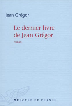 Le dernier livre de Jean Grégor