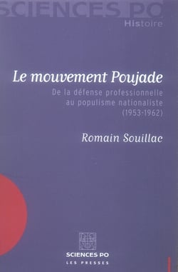 Le mouvement Poujade - de la défense professionnelle au populisme nationaliste (1953-1962)