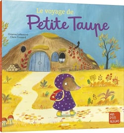 Le voyage de petite taupe
