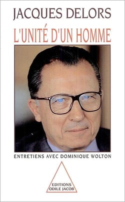 L'unite d'un homme - entretiens avec dominique wolton