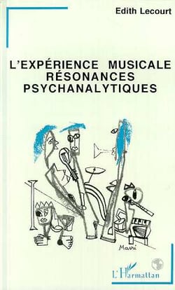 L'expérience musicale : Résonances psychanalytiques