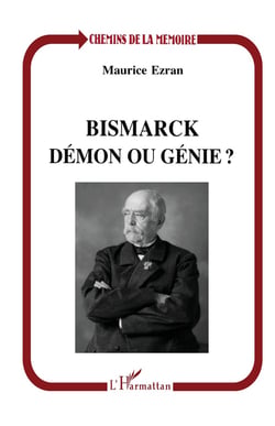 Bismarck, démon ou génie ?