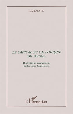Le "capital" et la "logique" de Hegel - dialectique marxien