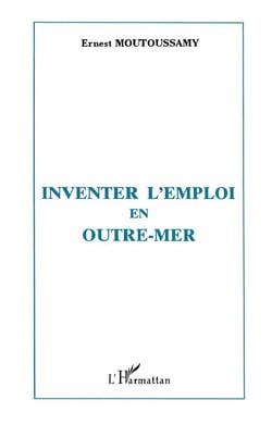 Inventer l'emploi en outre-mer