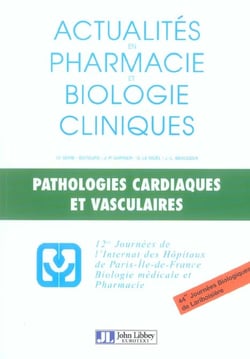 Pathologies cardiaques et vasculaires actualites en pharmacologie et biologie