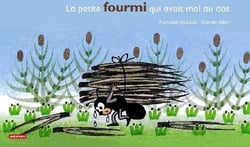 La petite fourmi qui avait mal au dos