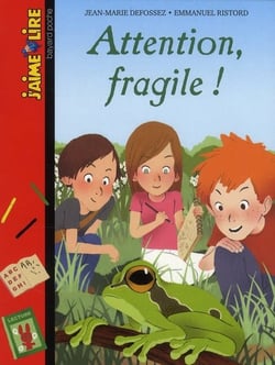 Attention fragile !