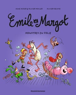 Émile et Margot Tome 7 : monstres en folie !