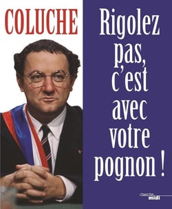 Rigolez pas, c'est avec votre pognon ! Tome 2