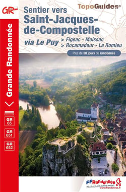 Sentier vers Saint-Jacques-de-Compostelle : via Le Puy > Figeac - Moissac - > Rocamadour - La Romieu - GR 65, GR 651, GR 652