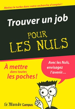 Trouver un job pour les nuls
