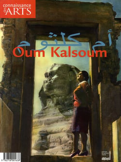 Connaissance des arts Hors-Série : Oum Kalsoum