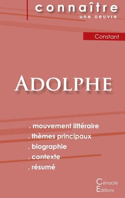 Fiche de lecture, Adolphe de Benjamin Constant - analyse littéraire de référence et résumé complet
