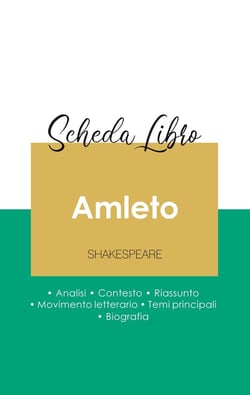 Scheda libro amleto di Shakespeare (analisi letteraria di riferimento e riassunto completo)