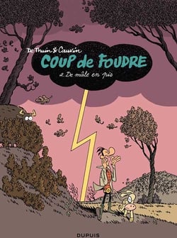 Coup de foudre Tome 2 - de mâle en pis