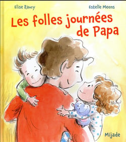Les folles journées de papa