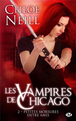 Les vampires de Chicago Tome 2 : petites morsures entre amis