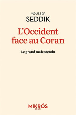 L'Occident face au Coran : le grand malentendu