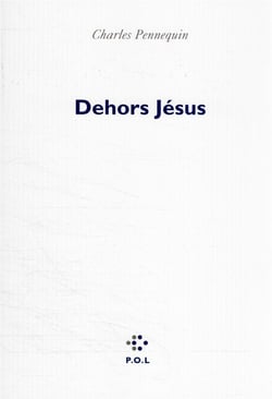 Dehors Jésus