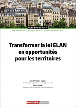 Transformer la loi ELAN en opportunités pour les territoires