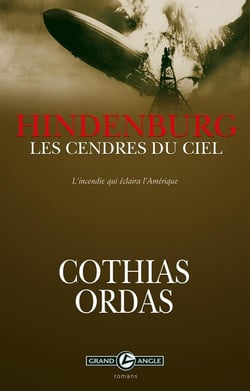 Hindenbourg, les cendres du ciel