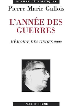 L'annee des guerres
