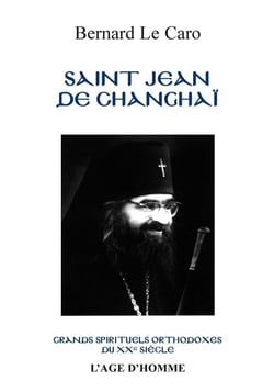 Saint jean de changhai et son temps