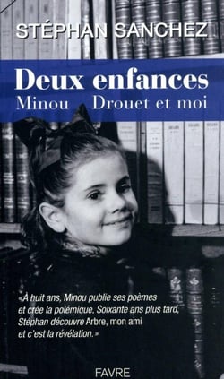 Deux enfances - Minou, Drouet et moi