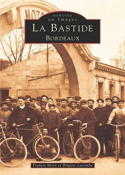 La Bastide - Bordeaux