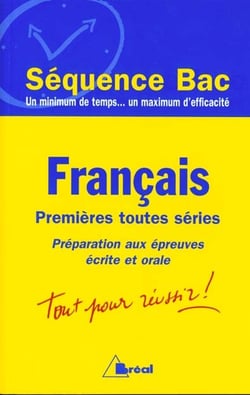Francais - premieres toutes series - preparations aux epreuves ecrite et orale
