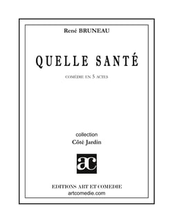 Quelle santé !... comédie en 5 actes
