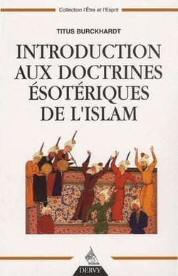 Introduction aux doctrines ésoteriques de l'Islam