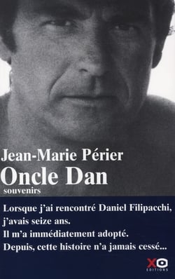 Oncle Dan - souvenirs - biographie de Daniel Filipacchi