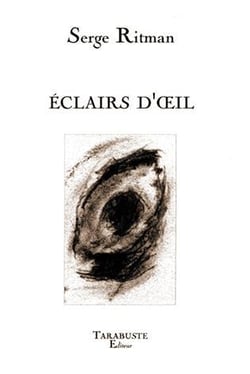 Eclairs d'oeil - serge ritman