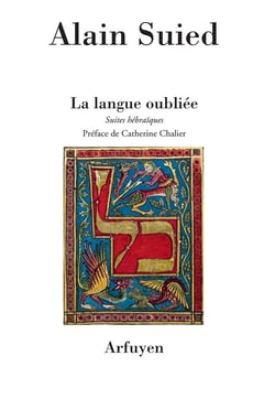 La langue oubliée - suites hébraïques