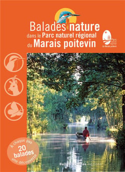 Balades nature : dans le parc naturel régional du Marais poitevin (édition 2019)