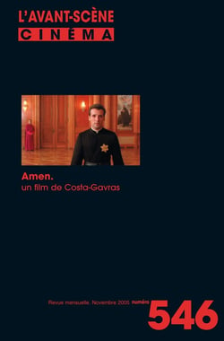 L'Avant Scène Cinéma N°546 : Amen - Novembre 2005